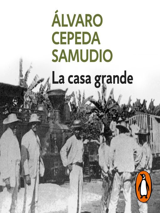 Detalles del título La casa grande de Álvaro Cepeda Samudio - Disponible